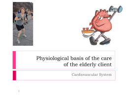 Physiological basis of the care of the care of the elderly