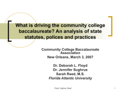 What is driving the community college baccalaureate? An