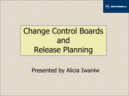 Change Control Boards and Release Planning
