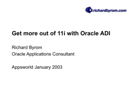 Get More Out of 11i with Oracle ADI