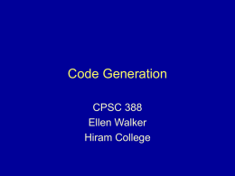 Code Generation I (Louden 8.1-8.2)