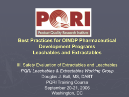 History of the PQRI Leachables and Extractables Working Group