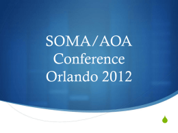 SOMA/AOA Conference Orlando 2012