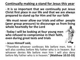 Continually making a stand for Jesus