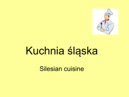 Kuchnia śląska Silesian cuisine