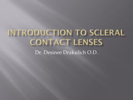 Introduction to scleral Contact lenses