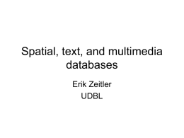 Spatial and multimedia indexing