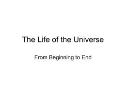 The Life of the Universe - University of Minnesota