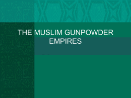 THE MUSLIM EMPIRES Chapter 20