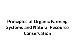 Principles of Organic Farming Systems and Natural Resource