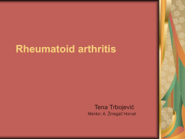 Rheumatoid arthritis - Sveučilište u Zagrebu Medicinski