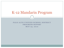 K-12 Mandarin Program - Palo Alto Unified School District