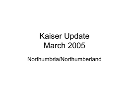 Kaiser Update February 2005