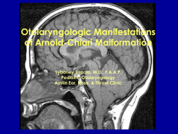 Otolaryngologic Manifestations of Arnold