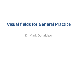 Visual fields in General Practice
