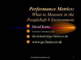 Performance Metrics: What to Measure in the PeopleSoft 8