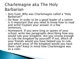 Charlemagne aka The Holy Barbarian