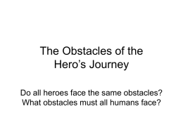 The Obstacles of the Hero’s Journey