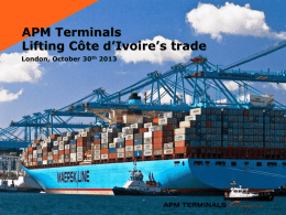 APM Terminals is one of four primary business units of the