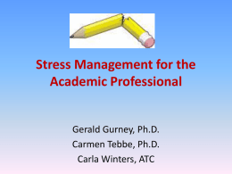 Stress Management for the Academic Professional