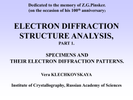 ELECTRON DIFFRACTION STRUCTURE ANALYSIS, PART 1. …