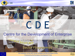 CDE targeted sector support Programmes for Eastern Africa