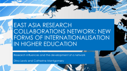 EAST ASIA RESEARCH COLLABORATIONS NETWORK: New …