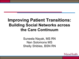 Optimizing Transitions of Care: Redesigning nursing roles