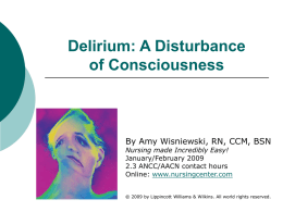 Delirium: a Disturbance of Consciousness