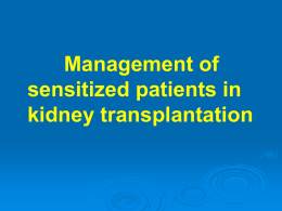 Management of sensitized patients in kidney transplantation