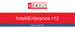 IntelliEnterprise r12 - adenin TECHNOLOGIES, Inc.