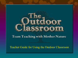 Teacher Guide for Using Outdoor Classroom