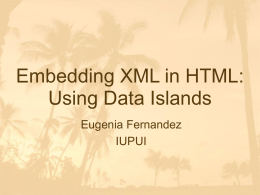 XML Data Islands - Engineering and Technology IUPUI