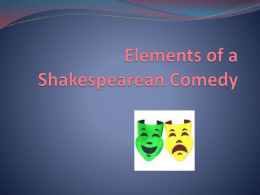 Elements of a Shakespearean Comedy