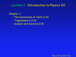 Physics 101: Lecture 1 Notes
