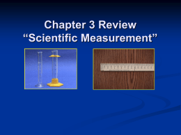 Chapter 3 Review “Scientific Measurement”