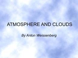 ATMOSPHERE AND CLOUDS