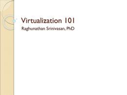 Virtualization 101 - Partha Dasgupta's Workstation!