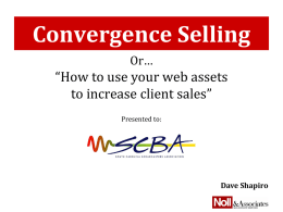 Convergence Selling: Presentation and Discussion