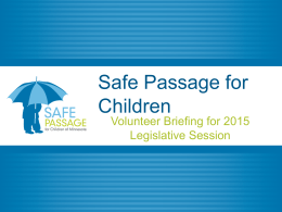 Presentation Title - Safe Passage for Children of Minnesota