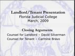 Landlord/Tenant Presentation Florida Judicial College