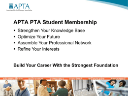 PowerPoint Presentation: APTA: Working For You (SPTA) ()