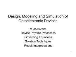 Design, Modeling and Simulation of Optoelectronic Devices