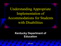 Understanding Appropriate Implementation of Accommodations