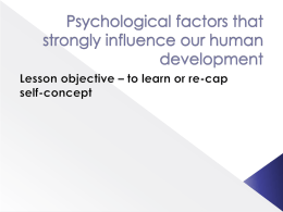 Psychological factors that strongly influence our human