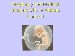 Pregnancy and Medical Radiation