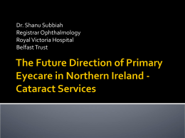 The Future Direction of Primary Eyecare in Northern