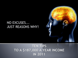 TEN TIPS TO A $187,000 A YEAR INCOME IN 2011