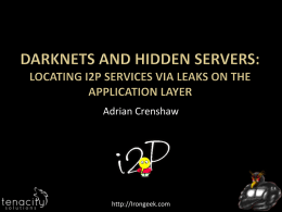 Darknets and hidden servers: Locating I2P services via