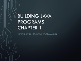 Chapter 1 - Basic Java Programs